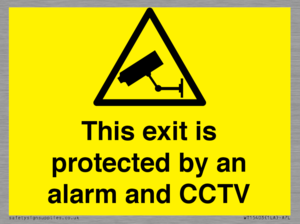 This exit is protected by an alarm and CCTV